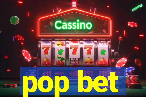 pop bet